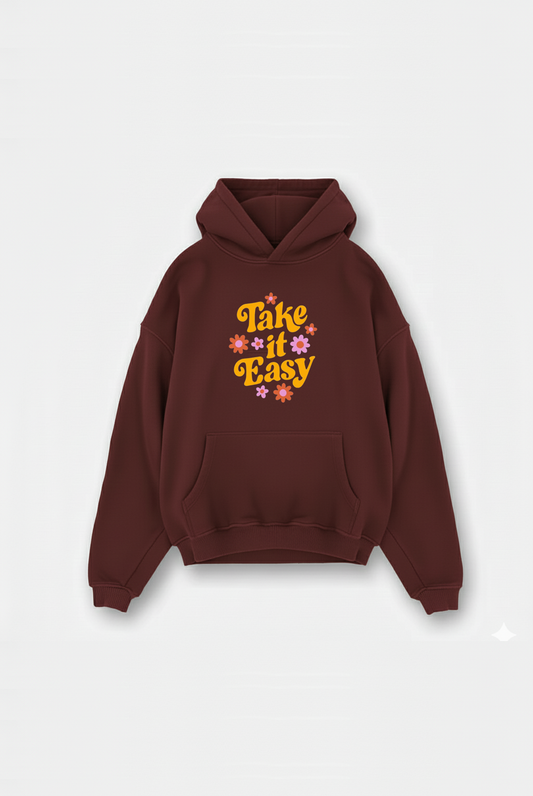 TAKE IT EASY HOODIE