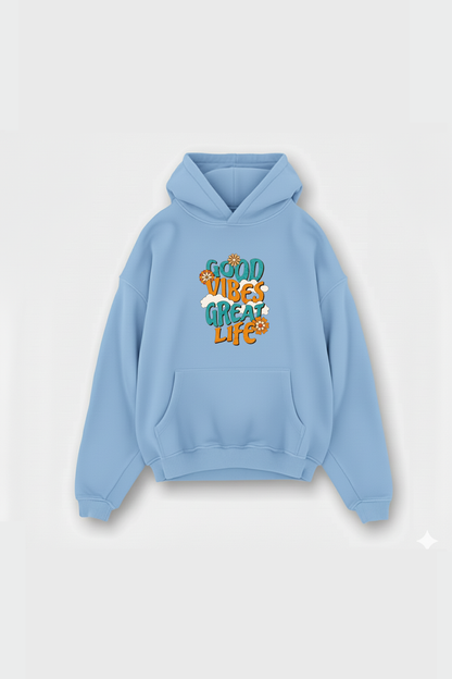 GOOD VIBES GOOD LIFE HOODIE